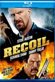Recoil 2011 BRRip 300MB Hindi Dual Audio 480p poster | Bolly4u Official