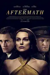 The Aftermath 2019 WEB-DL 900MB English 720p ESub poster | Bolly4u Official