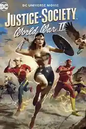 Justice Society World War II 2021 WEB-DL 270MB English 480p ESubs poster | Bolly4u Official