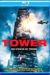 The Tower 2012 BRRip 350MB Hindi Dual Audio 480p poster | Bolly4u Official