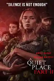 A Quiet Place 2 2021 BluRay 950MB Hindi Dual Audio ORG 720p poster | Bolly4u Official