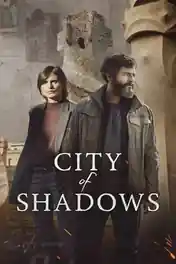City Of Shadows 2025 WEB-DL Hindi Dual Audio ORG S01 Complete Download 720p | 480p poster | Bolly4u Official