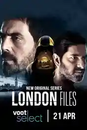 London Files 2022 WEB-DL Hindi S01 Download 720p | 480p poster | Bolly4u Official