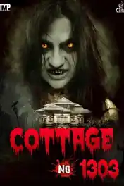 Cottage No 1303 2022 WEB-DL Hindi Full Movie Download 1080p | 720p | 480p poster | Bolly4u Official