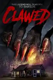 Clawed 2017 WEB-DL Hindi Dual Audio Full Movie Download 720p | 480p poster | Bolly4u Official