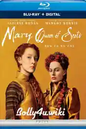 Mary Queen of Scots 2018 BRRip 350Mb English 480p ESub poster | Bolly4u Official
