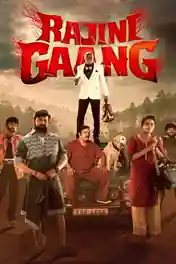 Rajini Gaang 2025 WEB-DL UNCUT Hindi Dual Audio ORG Full Movie Download 1080p | 720p | 480p poster | Bolly4u Official