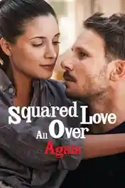 Squared Love Everlasting 2023 WEB-DL Hindi Dual Audio ORG Full Movie Download 1080p | 720p | 480p poster | Bolly4u Official
