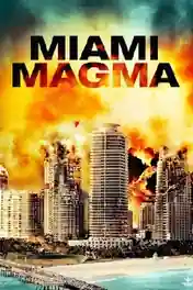 Miami Magma 2011 BluRay Hindi Dual Audio 720p 480p Download poster | Bolly4u Official