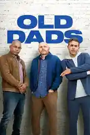 Old Dads 2023 WEB-DL Hindi Dual Audio ORG Full Movie Download 1080p | 720p | 480p poster | Bolly4u Official