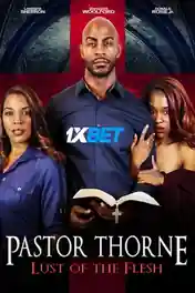 Pastor thorne lust of the flesh 2022 WEB-Rip Hindi (Voice Over) Dual Audio 720p poster | Bolly4u Official