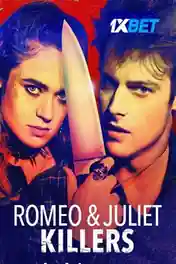 Romeo And Juliet Killers 2022 WEB-HD 950MB Telugu (Voice Over) Dual Audio 720p poster | Bolly4u Official