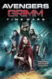 Avengers Grimm Time Wars 2018 BluRay 850MB Hindi Dual Audio 720p poster | Bolly4u Official