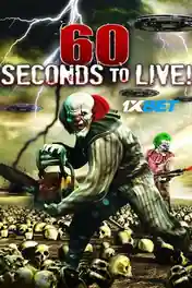 60 Seconds to Live 2022 WEB-HD 1GB Tamil (Voice Over) Dual Audio 720p poster | Bolly4u Official