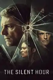 The Silent Hour 2024 WEB-DL Hindi Dual Audio ORG Full Movie Download 1080p | 720p | 480p poster | Bolly4u Official