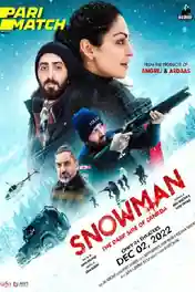 Snowman 2022 Pre DVDRip Punjabi Full Movie Download 720p | 480p poster | Bolly4u Official