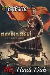 Nayika Devi The Warrior Queen 2022 WEB-DL Hindi HQ Dubbed Full Movie Download 1080p | 720p | 480p poster | Bolly4u Official