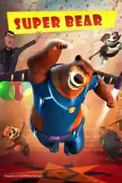 Super Bear 2019 WEB-DL 900Mb Hindi Dual Audio 720p poster | Bolly4u Official