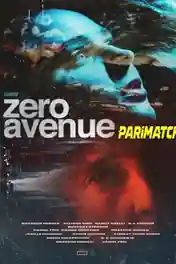 Zero Avenue 2021 WEB-HD Tamil (Voice Over) Dual Audio 720p poster | Bolly4u Official