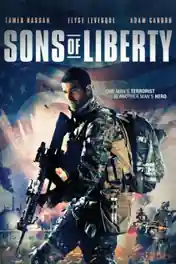 Sons Of Liberty 2013 WEB-DL 700Mb Hindi Dual Audio 720p poster | Bolly4u Official