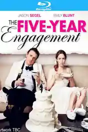 The Five Year Engagement 2012 BRRip 400MB UNRATED Hindi Dual Audio 480p poster | Bolly4u Official