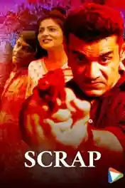Scrap 2023 WEB-DL Hindi S01 Complete Download 720p | 480p poster | Bolly4u Official