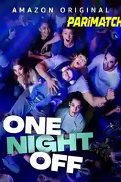 One Night Off 2021 WEB-HD 750MB Hindi (Voice Over) Dual Audio 720p poster | Bolly4u Official