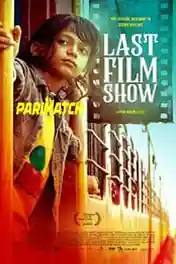 Last Film Show 2021 WEB-DL Gujarati (Voice Over) Dual Audio 720p poster | Bolly4u Official