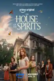 The House Of The Spirits 2026 WEB-DL Hindi Dual Audio ORG S01 Complete Download 720p | 480p poster | Bolly4u Official