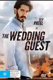 The Wedding Guest 2019 HDRip 750Mb Hindi Dual Audio ORG 720p poster | Bolly4u Official