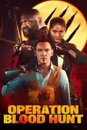 Operation Blood Hunt 2024 WEB-DL Hindi Dual Audio ORG Full Movie Download 1080p | 720p | 480p poster | Bolly4u Official
