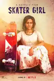 Skater Girl 2021 WEB-DL 750Mb Hindi Movie Download 720p poster | Bolly4u Official