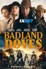 Badland Doves 2021 WEB-HD 1GB Hindi (Voice Over) Dual Audio 720p poster | Bolly4u Official