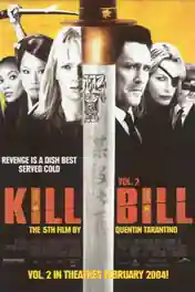 Kill Bill Vol 2 2004 BluRay 1Gb Hindi Dual Audio 720p poster | Bolly4u Official