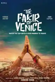 The Fakir Of Venice 2019 HDRip 700Mb Full Hindi Movie Download 720p poster | Bolly4u Official