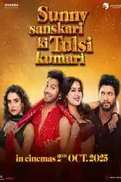 Sunny Sanskari Ki Tulsi Kumari 2025 WEB-DL Hindi Full Movie Download 1080p | 720p | 480p poster | Bolly4u Official