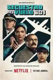 The Hijacking Of Flight 601 2024 WEB-DL Hindi Dual Audio ORG S01 Complete Download 720p | 480p poster | Bolly4u Official