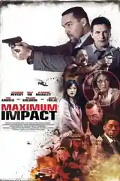 Maximum Impact 2017 BluRay 1GB Hindi Dual Audio 720p poster | Bolly4u Official