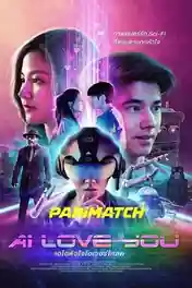 AI Love You 2022 WEB-HD 850MB Hindi (Voice Over) Dual Audio 720p poster | Bolly4u Official