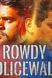 Rowdy Policewala 2018 HDRip 300Mb Full Hindi Dubbed Movie Download 480p poster | Bolly4u Official