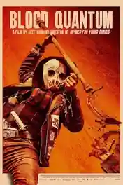 Blood Quantum 2019 WEB-DL 300MB Hindi Dual Audio 480p poster | Bolly4u Official