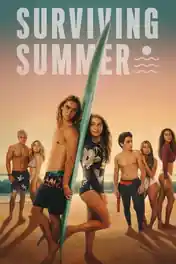 Surviving Summer 2023 WEB-DL Hindi Dual Audio ORG S02 Complete Download 720p | 480p poster | Bolly4u Official
