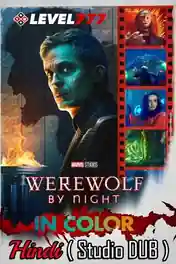 Werewolf By Night 2023 WEB-DL Hindi (Studio Dub) Dual Audio Full Movie Download 720p | 480p poster | Bolly4u Official