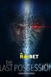 The Last Possession 2022 WEB-HD 950MB Telugu (Voice Over) Dual Audio 720p poster | Bolly4u Official