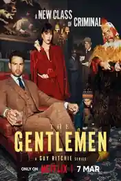 The Gentlemen 2024 WEB-DL Hindi Dual Audio ORG S01 Complete Download 720p | 480p poster | Bolly4u Official