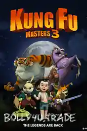Kung Fu Masters 3 2018 WEB-DL 750MB English 720p ESub poster | Bolly4u Official