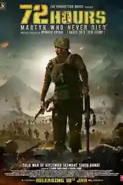 72 Hours Martyr Who Never Died 2019 HDTV 350MB Hindi 480p poster | Bolly4u Official