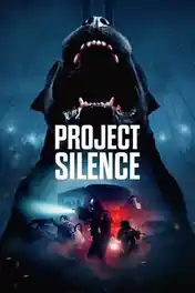 Project Silence 2023 WEB-DL Hindi Dual Audio ORG Full Movie Download 1080p | 720p | 480p poster | Bolly4u Official