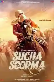 Sucha Soorma 2024 WEB-DL Punjabi Full Movie Download 1080p | 720p | 480p poster | Bolly4u Official