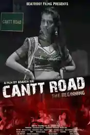 Cantt Road The Beginning 2023 WEB-DL Hindi Full Movie Download 1080p | 720p | 480p poster | Bolly4u Official